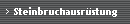 Steinbruchausrstung